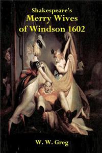 Shakespeare's Merry Wives of Windsor 1602