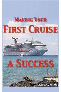 Making Your First Cruise a Success