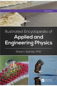 Illustrated Encyclopedia of Applied and Engineering Physics