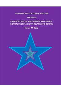 Pinwheel Sails of Cosmic Fortune. Volume 2.