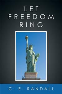 Let Freedom Ring