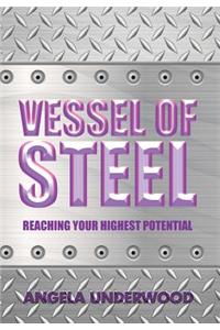Vessel of Steel