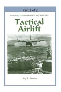 Tactical Airlift ( Part 2 of 2)