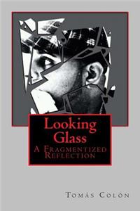 Looking Glass