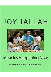 Miracles Happening Now