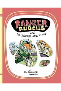 Ranger Rubcus and The Monstrous Game of Tag