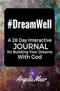 #DreamWell