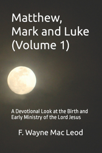 Matthew, Mark and Luke (volume 1)