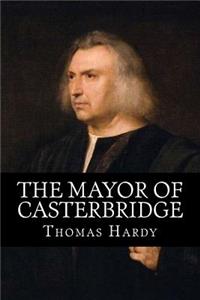 The Mayor of Casterbridge