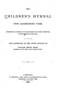 The Children's Hymnal, with Accompanying Tunes