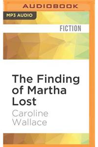 Finding of Martha Lost