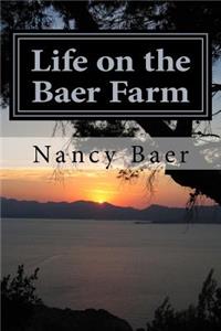 Life on the Baer Farm