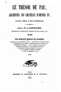 Le Trésor de Pau, Archives Du Château d'Henri IV