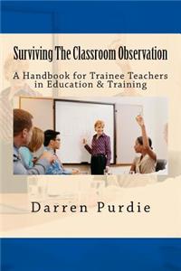 Surviving The Classroom Observation