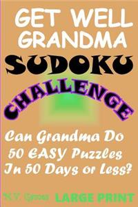 Get Well Grandma Sudoku Challenge: Can Grandma do 50 easy puzzles in 50 days or less?