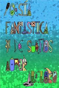 Poesia Fantastica y de Sueños