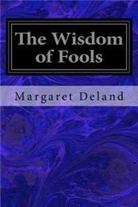 Wisdom of Fools
