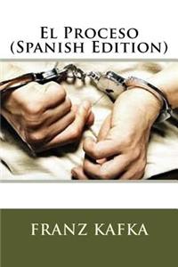 El Proceso (Spanish Edition)