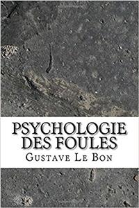 Psychologie Des Foules
