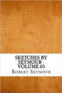 Sketches by Seymour