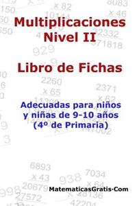 Libro de Fichas - Multiplicaciones - Nivel II