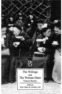 The Witlings and The Woman-Hater