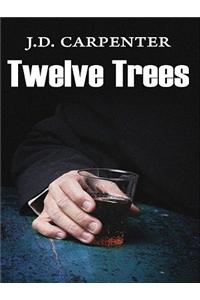Twelve Trees