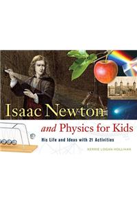 Isaac Newton and Physics for Kids