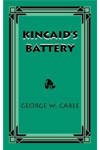 Kincaide's Battery