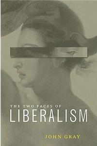 Two Faces of Liberalism
