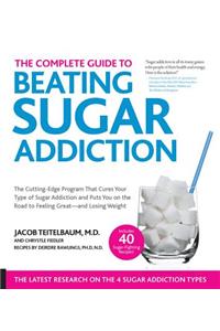 Complete Guide to Beating Sugar Addiction