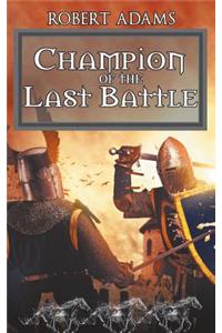 Champion of the Last Battle