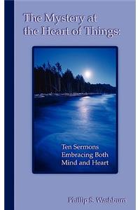 The Mystery at the Heart of Things