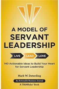 A Model of Servant Leadership