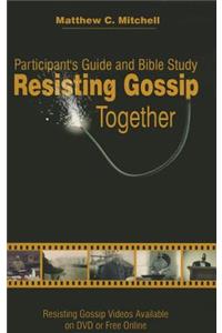 Resisting Gossip Together