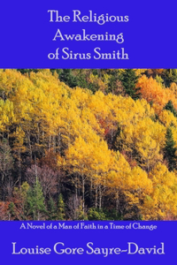 Religious Awakening of Sirus Smith