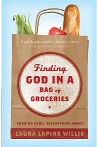 Finding God in a Bag of Groceries