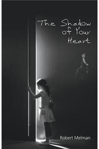 Shadow of Your Heart