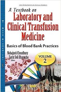 Textbook on Laboratory & Clinical Transfusion Medicine