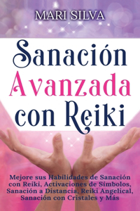 Sanaci?n Avanzada con Reiki