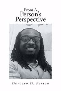 From a Person's Perspective