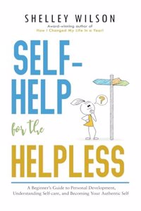 Self-Help for the Helpless