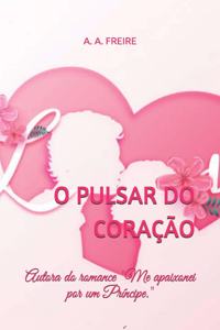 O pulsar do coração