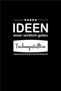 Ideen einer wirklich guten Fachangestellten