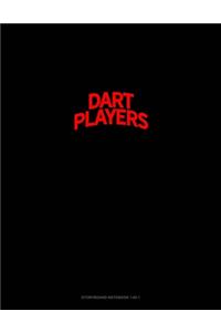 Bearded Dart Players Do It Better