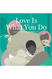 Love Is What You Do