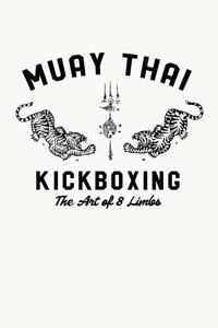 Muay Thai Kickboxing The Art Of 8 Limbs