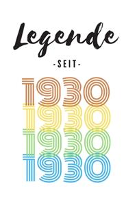 Legende seit 1930