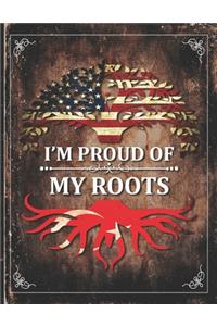 Im Proud of My Roots