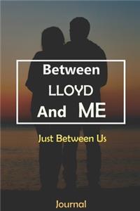 Between LLOYD and Me